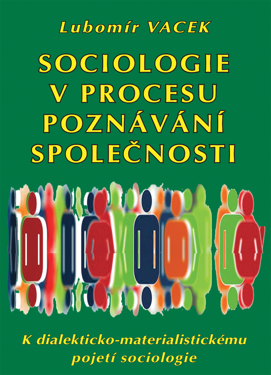 Sociologie v procesu poznávání společnosti