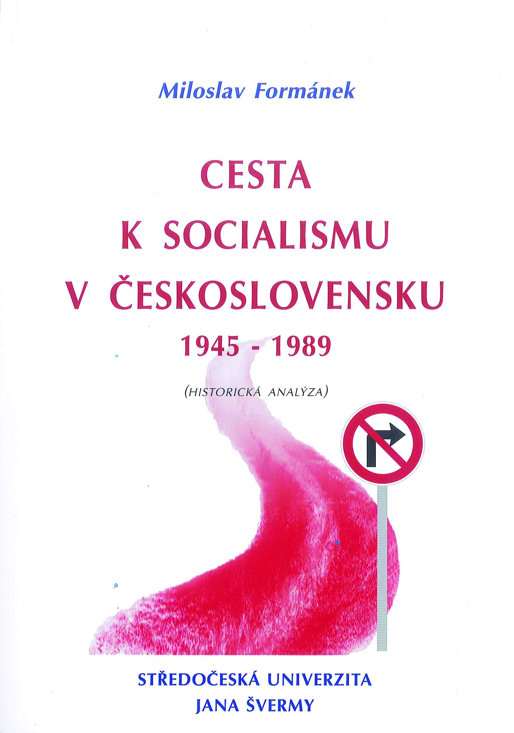 Cesta k socialismu v Československu 1945 - 1989